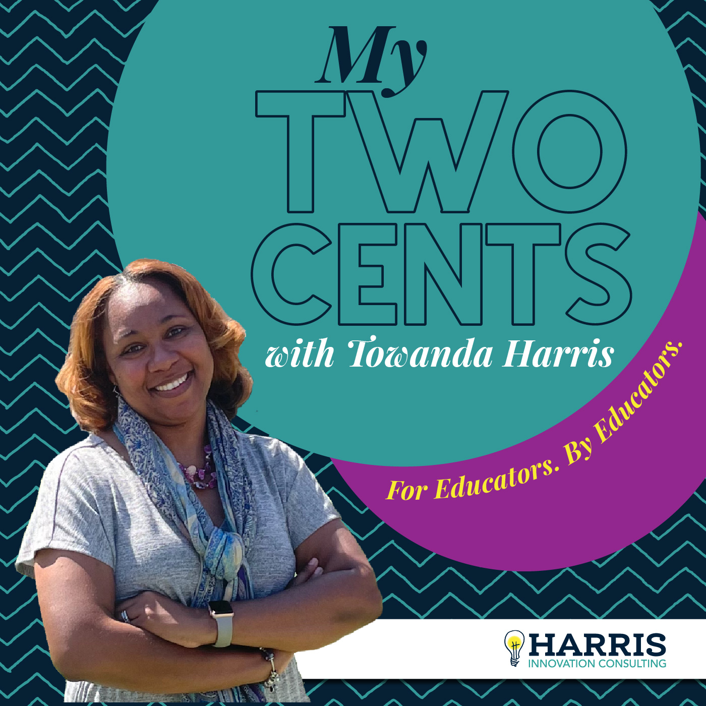 My Two Cents with Towanda Harris